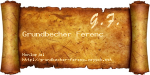 Grundbecher Ferenc névjegykártya
